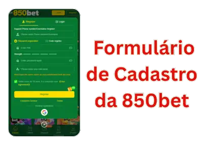 Criando uma Conta na 850bet Formulário de Cadastro da 850bet